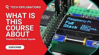 Raspberry Pi Full Stack Upgrade  What is this course about [upl. by Ettenrahc]