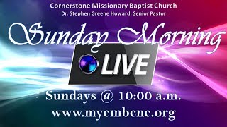 Cornerstone Missionary Bapt Church Greenville NC Live Stream [upl. by Atinit]