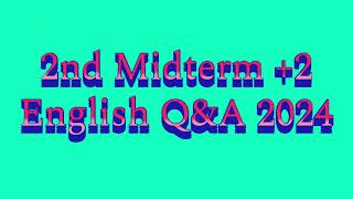 2nd Midterm Exam 2 English QampA 2024 [upl. by Diella]