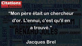 Mon père était un chercheur dor Lennui cest quil en a trouvé  Jacques Brel [upl. by Atiseret942]