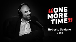 Roberto Saviano da Roberto a Saviano 2 di 2  One More Time [upl. by Eyks]