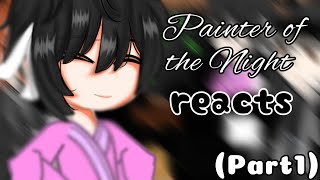 Painter of the Night reacts 🚩  Part1  SHORT [upl. by Ludly]