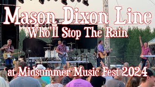 Mason Dixon Line  CCRs Wholl Stop The Rain at Midsummer Music Fest 2024 [upl. by Llennaj]