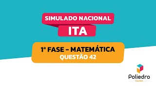 Simulado Nacional ITA  Resoluções  1ª fase  Matemática  Questão 42 [upl. by London]