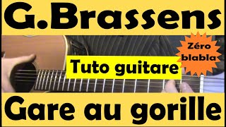 Comment jouer quotGare au gorillequot de GBRASSENS à la guitare  deux accords [upl. by Anitsenre]