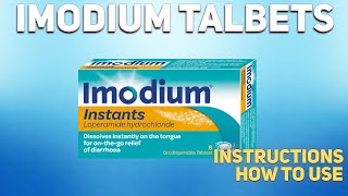 Imodium tablets how to use How and when to take it Who cant take Imodium Diarrhea treatment [upl. by Thayer]