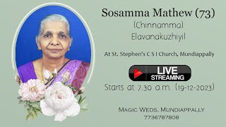 FUNERAL  SOSAMMA MATHEW 73 [upl. by Naillij]