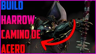 ❗💜BUILD HARROW PRIME para CAMINO DE ACERO💜❗ Warframe Builds [upl. by Kwarteng316]