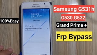 Samsung G531h Frp BypassSamsung G532 Grand prime Frp BypassGrand prime plus google account unlock [upl. by Worth361]