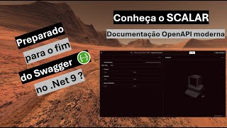 Fim do Swagger no Net 9 Conheça o novo SCALAR [upl. by Retsim]