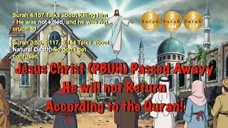 Jesus Passed Away No Second Coming According to the Quran [upl. by Alaekim]