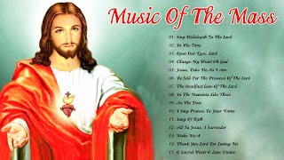 Best Catholic Offertory Songs For Mass  Music Of The Mass  Best Catholic Offertory Hymns For Mass [upl. by Anetsirk]