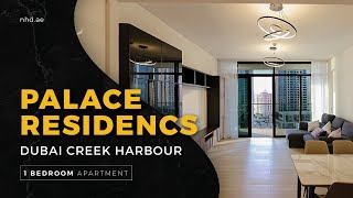 Palace Residences Dubai Creek Harbour  1 Bedroom Luxury Living Tour [upl. by Otirecul]