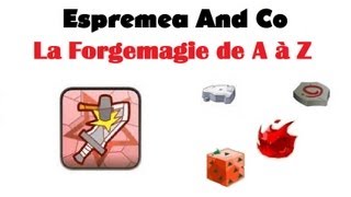 Dofus  Tutoriel complet sur la forgemagie [upl. by Rimola646]