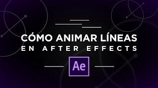 Cómo Animar Líneas en After Effects  TUTORIAL AVANZADO [upl. by Twedy797]