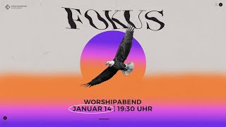 14012022  FOKUS WORSHIPABEND  CHRISTUSGEMEINDE CLOPPENBURG [upl. by Llerej]