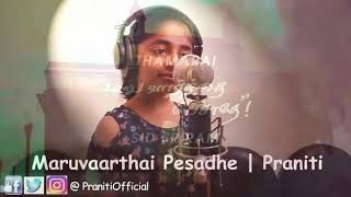 Maruvarthai pesathe Remix with praniti [upl. by Llewej]