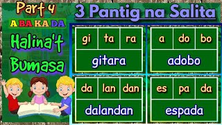 ABAKADA  Unang Hakbang sa Pagbasa  Mga Salitang may Tatlong Pantig  Part 46 [upl. by Ednutabab430]