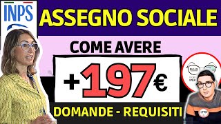 197€ ASSEGNO SOCIALE ➡MAGGIORAZIONE AUMENTO ASSEGNO PENSIONE SOCIALE DOMANDE REQUISITI a CHI SPETTA [upl. by Ailemrac]