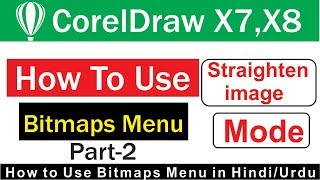 How to Use Bitmap Menu Bar in CorelDraw X7 in HindiUrdu [upl. by Akimrej909]