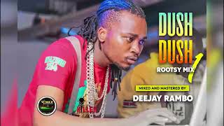 Dj Rambo Dush dush rootsy [upl. by Sydney]