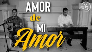 Amor de mi Amor  YULI Y JOSH  MÚSICA CATÓLICA [upl. by Reinar]