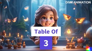 Table of 3 English 3 ka table 3D Table Kids video  Table of Three  Diwi Animation  3काटेबल [upl. by Lomasi214]