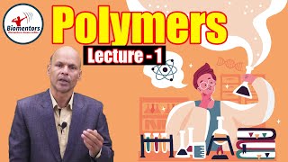 Polymers l Lecture 1 l Chemistry l NEET [upl. by Fonzie]