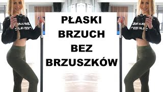 TRENING NA PŁASKI BRZUCH WCIĘCIA W TALII PIĘKNE UDA I RAMIONA  ĆWICZENIA NA MIĘŚNIE BRZUCHA [upl. by Purdum]