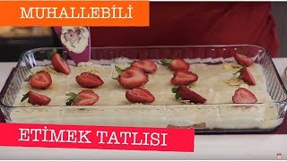 MUHALLEBİLİ ETİMEK TATLISI  ÖZLEM ÖZTÜRK İLE SÜTLÜ MUTFAK [upl. by Radack484]