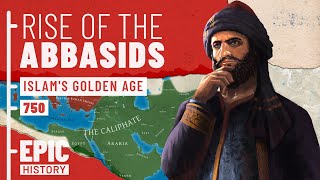 Rise of the Abbasids Islams Mightiest Dynasty [upl. by Brothers]