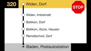 PostAuto Ansagen  320 BerikonWiden – Remetschwil – Oberrohrdorf – Fislisbach – Dättwil – Baden [upl. by Clayson]