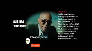 Ali Birra full album hin yaadin [upl. by Alexandrina]