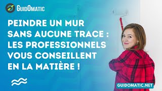 👉 Peindre un mur sans aucune trace  Les professionnels vous conseillent en la matière [upl. by Denice]