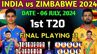 India vs Zimbabwe 1st T20 Match 2024  India vs Zimbabwe 1st T20 Playing 11  Ind vs Zim Playing 11 [upl. by Yssirc]