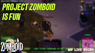 Project Zomboid Is Fun [upl. by Michella]