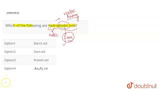 Which of the following are hydrophobic sols  12  SURFACE CHEMISTRY  CHEMISTRY  VMC MODULES [upl. by Kev]