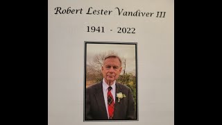 Bob Vandiver Celebration of Life Service [upl. by Copland]