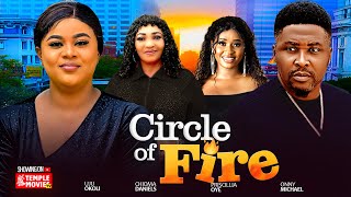 CIRCLE OF FIRE  UJU OKOLI ONNY MICHAEL PRISCILLIA OYE  2024 EXCLUSIVE NOLLYWOOD MOVIE [upl. by Euqinom49]