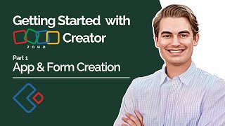 Getting Started With Zoho Creator Part 1  App and Form Creation [upl. by Alex]