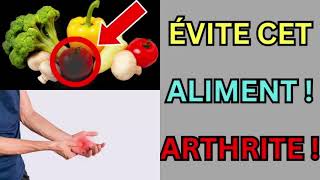 Arthrite  ÉVITEZ ces 7 aliments INTERDITS à tout prix [upl. by Randa32]