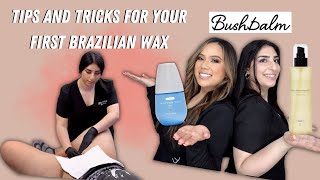 TIPS AND TRICKS TO PREPARE FOR YOUR FIRST BRAZILIAN WAX FEAT BUSHBALM PRO AND AFTERCARE PRODUCTS [upl. by Mik]