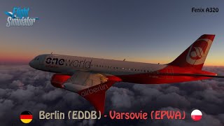 Fenix A320  Berlin EDDB  Varsovie EPWA [upl. by Yates]