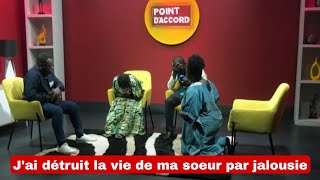 POINT DACCORD  Jai détruit la vie de ma soeur par jalousie 15 novembre 2024 [upl. by Earized293]