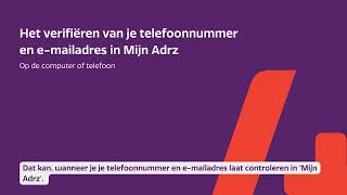 Verifiëren van je telefoonnummer en emailadres in Mijn Adrz [upl. by Heron]