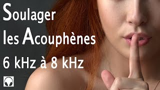 Soulager les acouphènes 6 khz à 8khz [upl. by Annasoh]