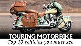 Top 10 Touring Motorcycles for Comfortable Life on the Open Road [upl. by Finella448]