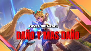 COMO USAR Y EQUIPAR A LAYLA MOBILE LEGENDS 2024kisame7w7 [upl. by Aicirtel]