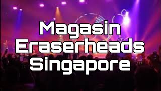 Eraserheads Magasin live in Singapore 2024 [upl. by Hastings154]