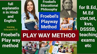 Froebels Play way method of teaching II froebels play way method II play way method [upl. by Ardnekal]